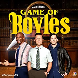 Poster for Brooklyn Nine-Nine - Game of Boyles